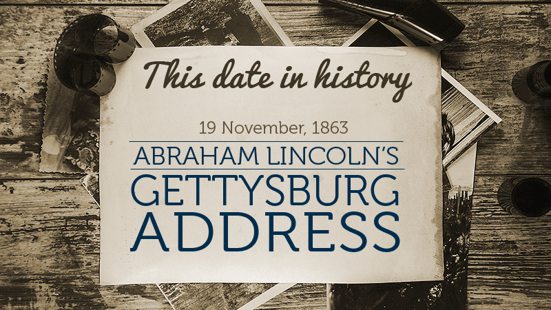 This Date In History The Gettysburg Address Expedia SG Stories   Lincoln Gettysburg Address1 